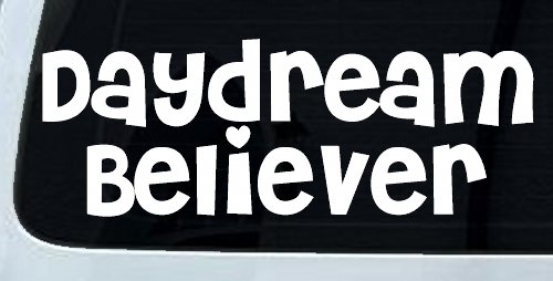 Daydream Believer Car or Truck Window Decal Sticker