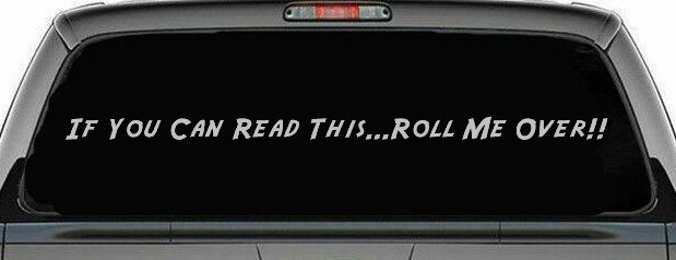 Read This Roll Me Over Off Road Car or Truck Window Decal Sticker (Light Gray)