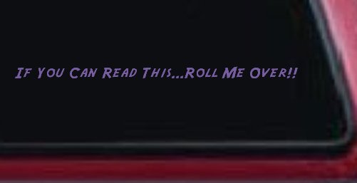 Read This Roll Me Over Off Road Car or Truck Window Decal Sticker (Purple)