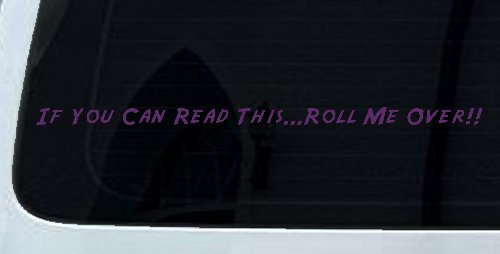 Read This Roll Me Over Off Road Car or Truck Window Decal Sticker