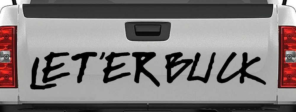 LET 'ER BUCK Car or Truck Window Decal Sticker (Black)