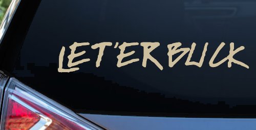 LET 'ER BUCK Car or Truck Window Vinyl Decal Sticker (Desert Sand)