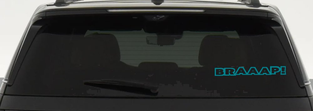 BRAAAP Car or Truck Window Decal Sticker (Turquoise Blue)