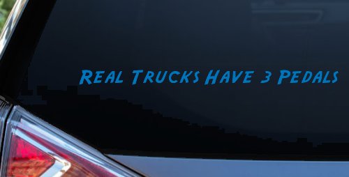 Real Trucks Have Three Pedals Car or Truck Window Decal Sticker
