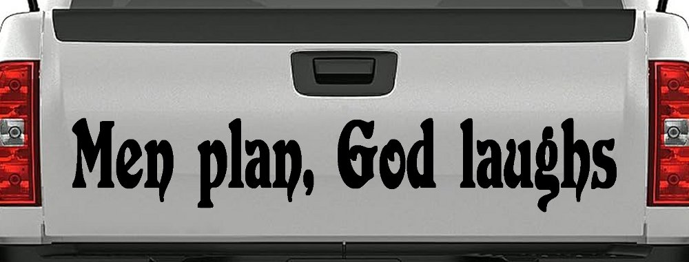 Men Plan God Laughs Christian Car or Truck Window Decal Sticker