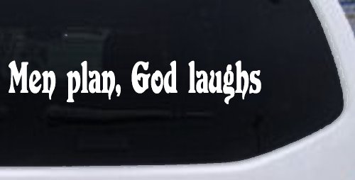 Men Plan God Laughs Christian Car or Truck Window Decal Sticker (White)