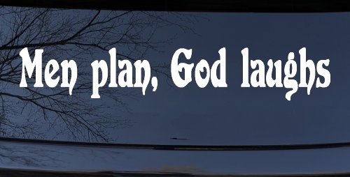 Men Plan God Laughs Christian Car or Truck Window Decal Sticker