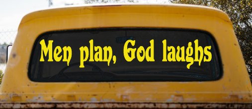 Men Plan God Laughs Christian Car or Truck Window Vinyl Decal Sticker (Yellow)