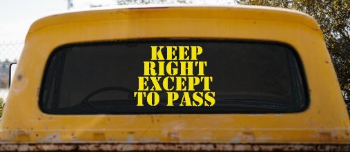 Keep Right Except To Pass Four Car or Truck Window Decal Sticker (Yellow)