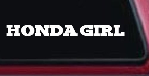 Honda Girl Car or Truck Window Vinyl Decal Sticker (White)