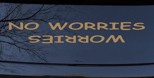 No Worries Car or Truck Window Decal Sticker