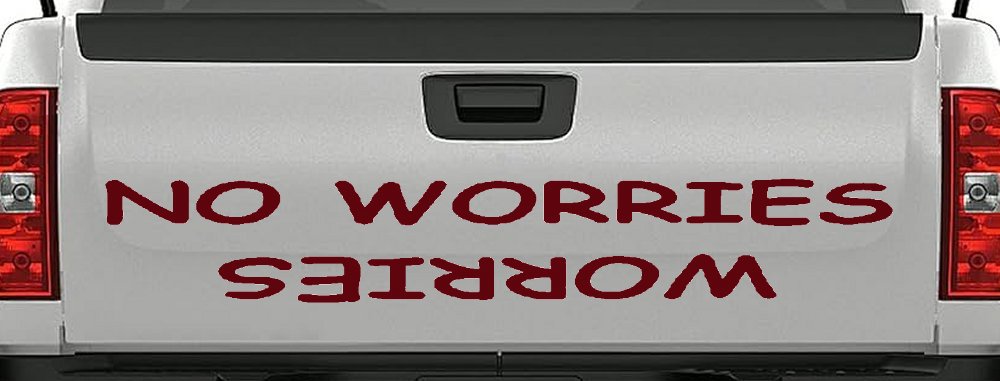 No Worries Car or Truck Window Decal Sticker