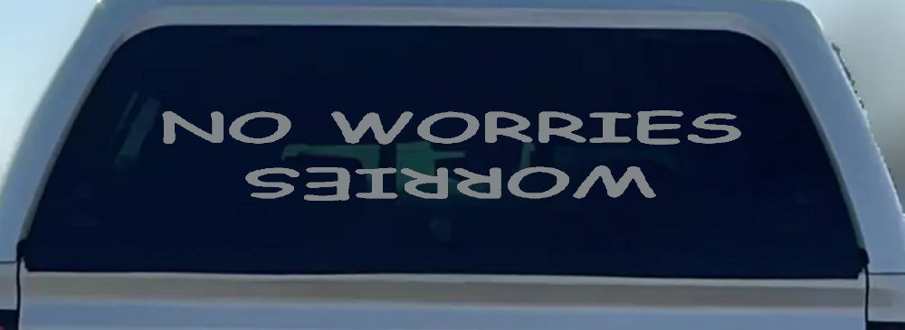 No Worries Car or Truck Window Decal Sticker