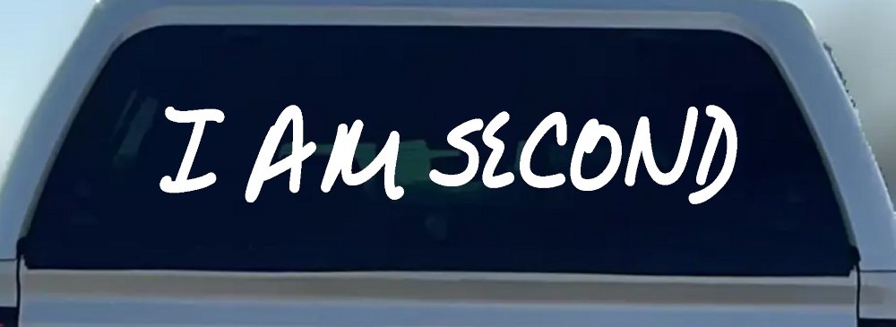 I Am Second Christian Car or Truck Window Decal Sticker (White)