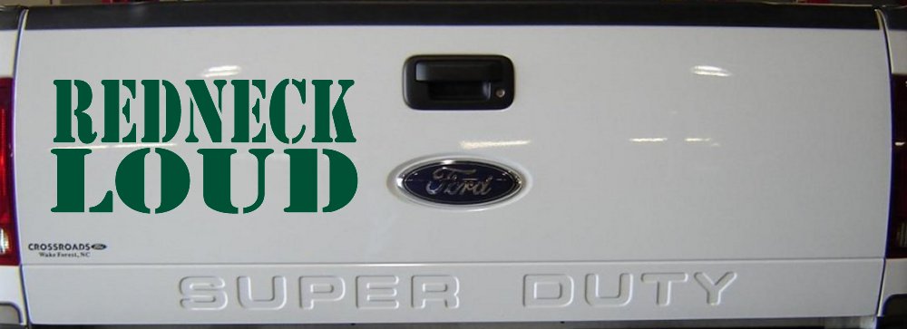 Redneck Loud Country Car or Truck Window Decal Sticker