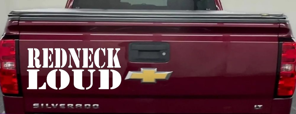 Redneck Loud Country Car or Truck Window Decal Sticker