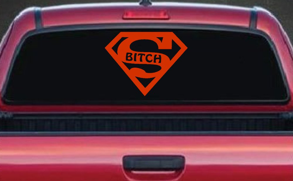 Super Bitch Girl or Woman Funny Car or Truck Window Decal Sticker (Orange Red)