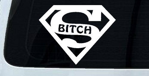 Super Bitch Girl or Woman Funny Car or Truck Window Decal Sticker