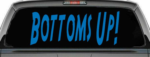Bottoms Up Country Car or Truck Window Decal Sticker (Sky Blue)
