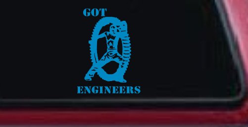 Got Engineers Car or Truck Window Decal Sticker (Blue)