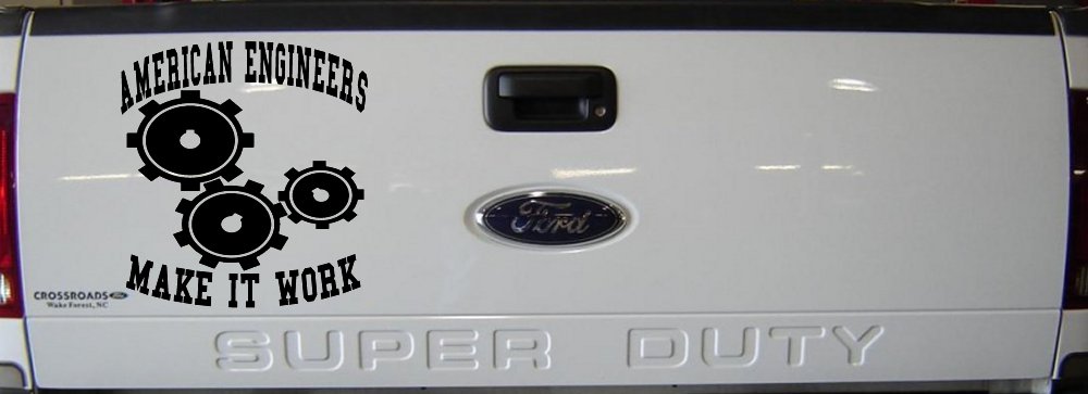 American Engineers Make It Work Car or Truck Window Decal Sticker