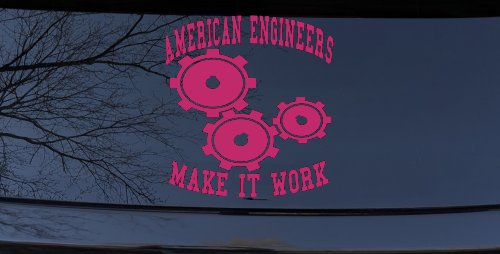 American Engineers Make It Work Car or Truck Window Decal Sticker