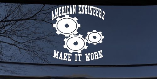 American Engineers Make It Work Car or Truck Window Decal Sticker (White)