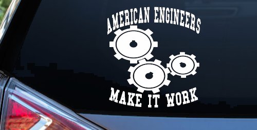 American Engineers Make It Work Car or Truck Window Vinyl Decal Sticker (White)