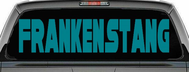 Frankenstang Car or Truck Window Decal Sticker