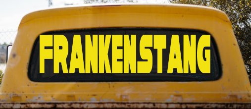 Frankenstang Car or Truck Window Decal Sticker