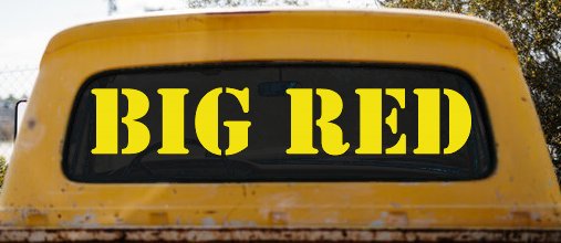 Big Red Special Orders Car or Truck Window Decal Sticker (Yellow)