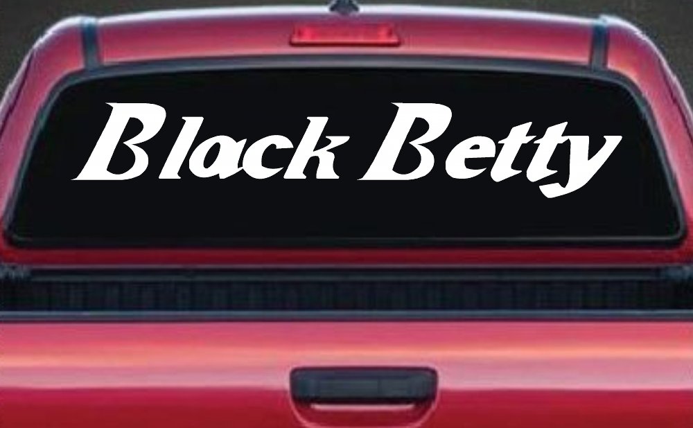 Black Betty Car or Truck Window Decal Sticker (White)