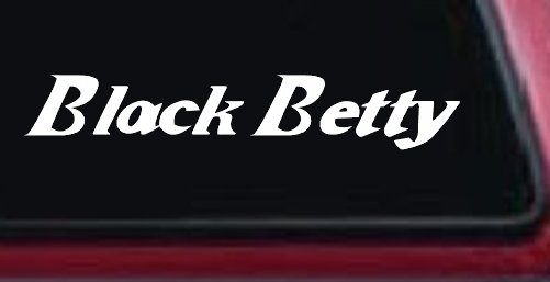 Black Betty Car or Truck Window Decal Sticker