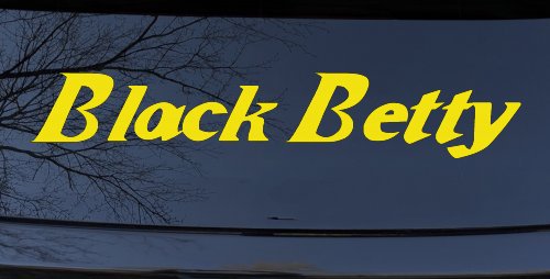 Black Betty Car or Truck Window Decal Sticker (Yellow)