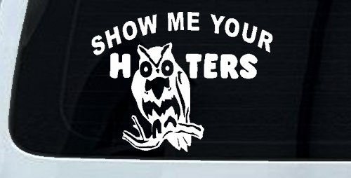 Show Me Your Hooters Owl Car or Truck Window Decal Sticker (White)