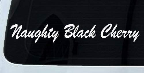 Naughty Black Cherry Car or Truck Window Vinyl Decal Sticker (White)