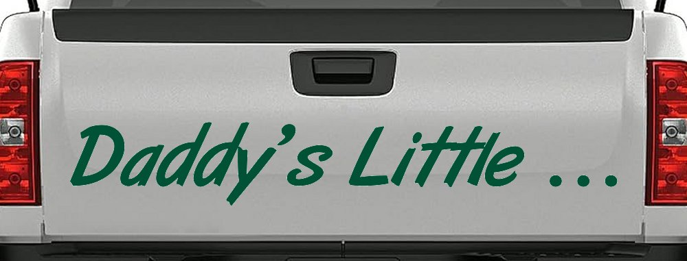 Daddys Little Car or Truck Window Decal Sticker (Dark Green)
