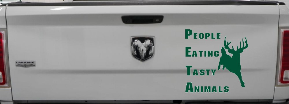 PETA People Eating Tasty Animals Deer Hunting Car or Truck Window Decal Sticker