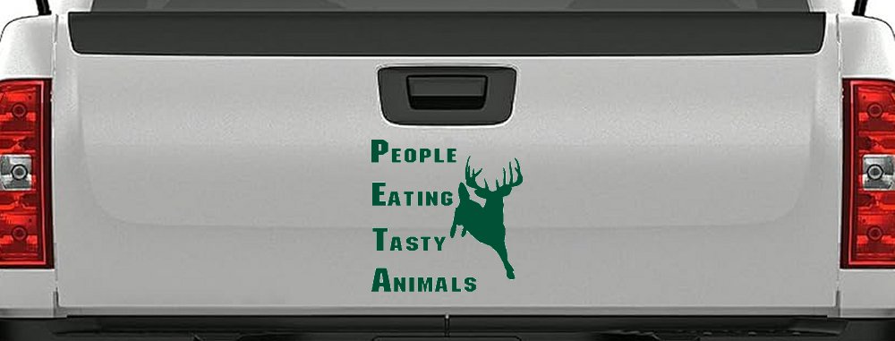 PETA People Eating Tasty Animals Deer Hunting Car or Truck Window Decal Sticker (Dark Green)