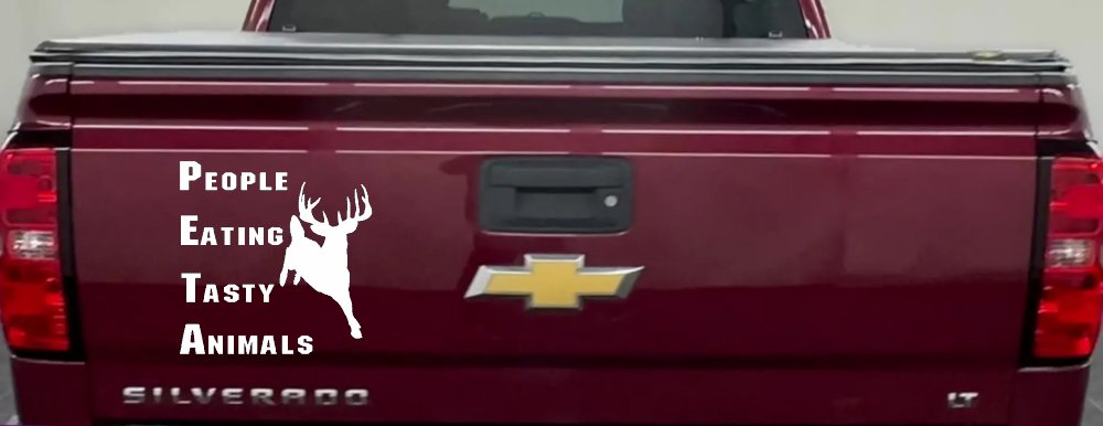 PETA People Eating Tasty Animals Deer Hunting Car or Truck Window Decal Sticker