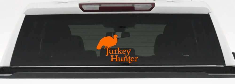 Turkey Hunter Hunting Car or Truck Window Decal Sticker