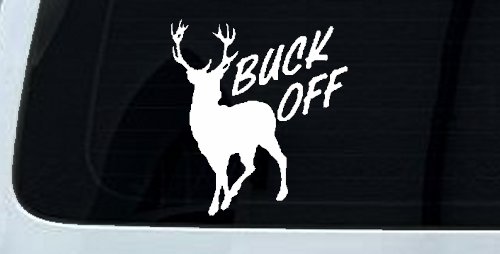 Buck Off Deer Hunting Car or Truck Window Decal Sticker (White)