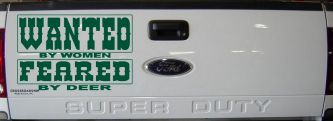 Wanted by Women Feared by Deer Funny Hunting Car or Truck Window Decal Sticker (Dark Green)