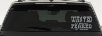 Wanted by Women Feared by Deer Funny Hunting Car or Truck Window Decal Sticker (Telegrey)
