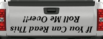 If You Can Read This Roll Me Over Off Road Car or Truck Window Decal Sticker (Black)