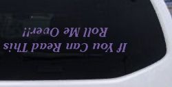 If You Can Read This Roll Me Over Off Road Car or Truck Window Decal Sticker (Purple)