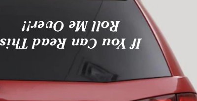 If You Can Read This Roll Me Over Off Road Car or Truck Window Vinyl Decal Sticker