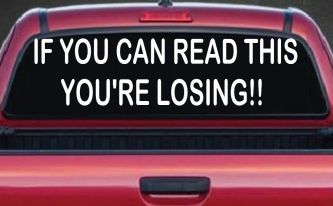 If you can read this you are losing Moto Sports Car or Truck Window Decal Sticker