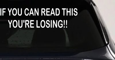 If you can read this you are losing Moto Sports Car or Truck Window Vinyl Decal Sticker