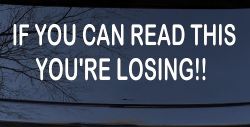 If you can read this you are losing Moto Sports Car or Truck Window Decal Sticker